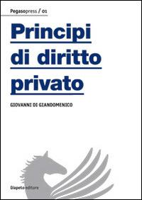 Principi di diritto privato - Giovanni Di Giandomenico - copertina