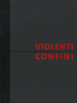 Violenti confini