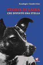 Storia di Laika che diventò una stella