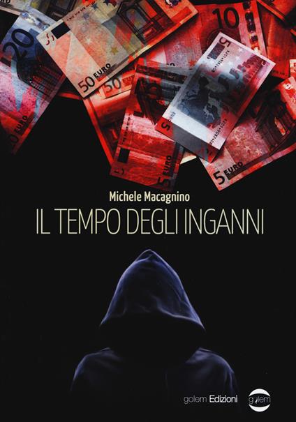 Il tempo degli inganni - Michele Macagnino - copertina