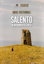 Salento in movimento lento