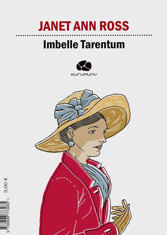 Imbelle Tarentum. Ediz. italiana e inglese - Janet Ann Ross - copertina