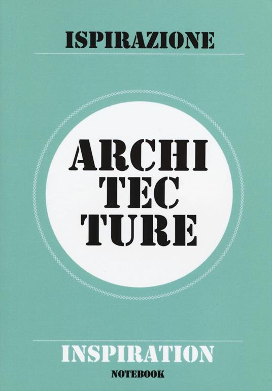 Architecture. Ispirazione-Inspiration - copertina