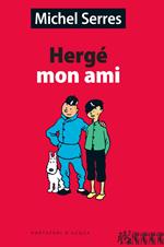 Hergé mon ami