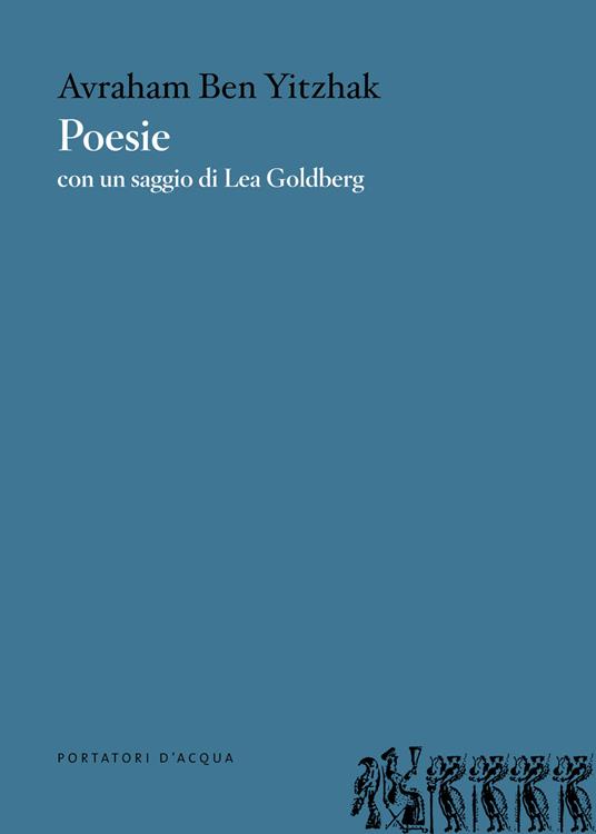 Poesie. Ediz. ebraica e italiana - Avraham Ben Yitzhak - copertina