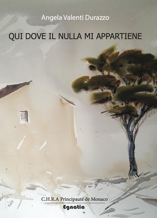 Qui dove il nulla mi appartiene - Angela Valenti Durazzo - copertina