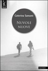 Nuvole nuove - Caterina Sansoni - ebook