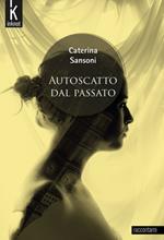 Autoscatto dal passato