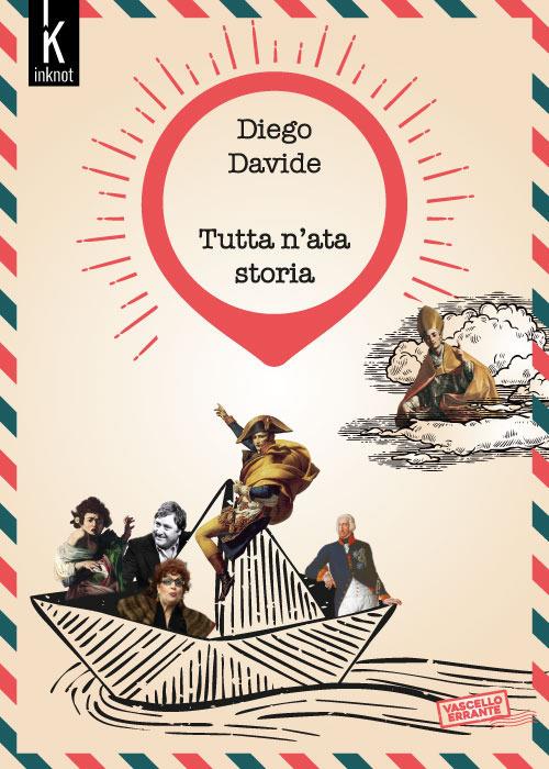Tutta n'ata storia - Diego Davide - ebook
