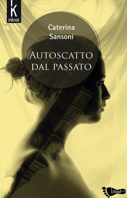 Autoscatto dal passato. Nuova ediz. - Caterina Sansoni - copertina