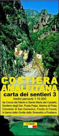 Mappa dei sentieri della costiera Amalfitana. Scala 1:10.000. Vol. 3: Da Conca dei Marini a Positano. - Gabriele Cavaliere - copertina