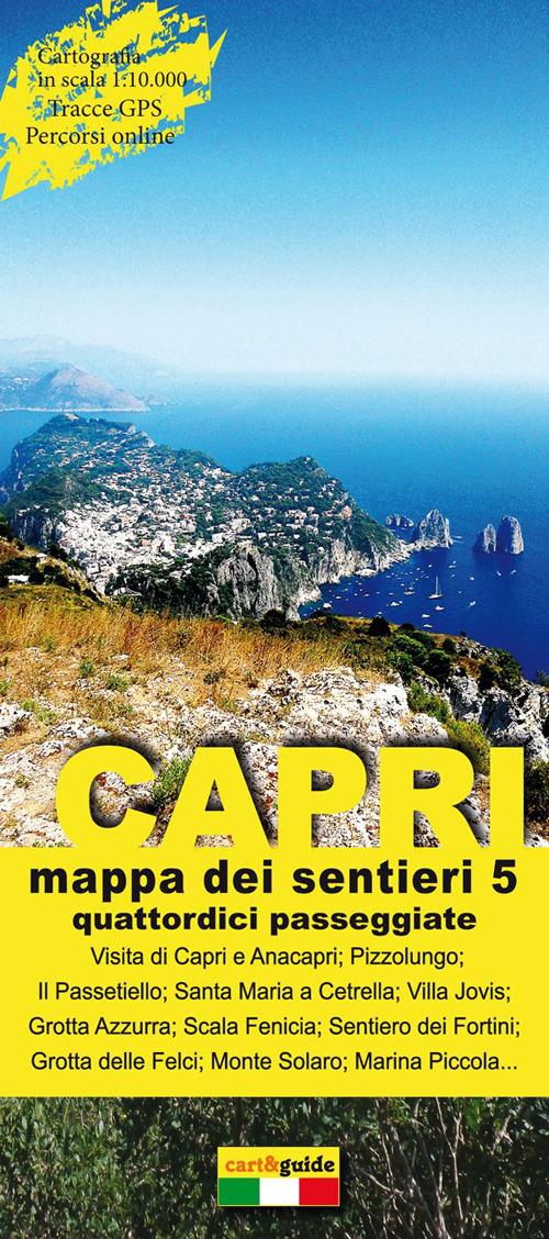 Mappa dei sentieri di Capri. Scala 1:10.000. Vol. 5: Quattordici passeggiate alla scoperta dell'isola di Capri. - Gabriele Cavalierie - copertina