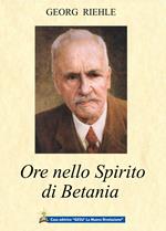 Ore nello spirito di Betania