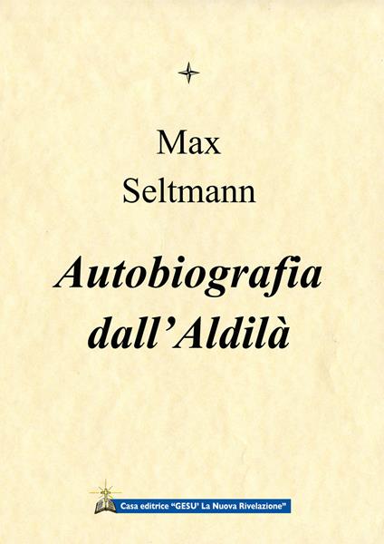 Autobiografia dall'Aldilà - Max Seltmann - copertina