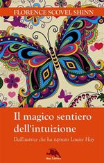 Il magico sentiero dell'intuizione