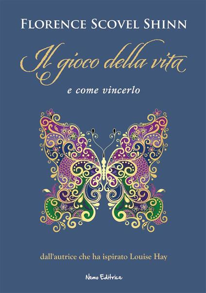 Il gioco della vita... e come vincerlo! - Florence Scovel Shinn - copertina