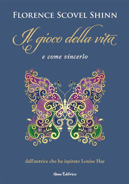 Il gioco della vita... e come vincerlo! - Florence Scovel Shinn - copertina