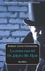 Lo strano caso del Dr. Jekyll e Mr. Hyde