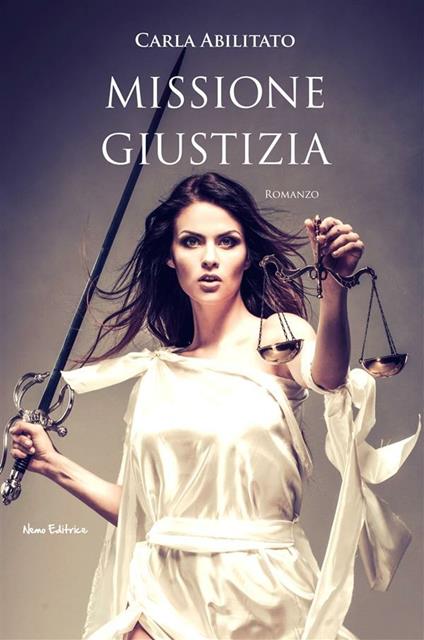 Missione giustizia - Carla Abilitato - ebook