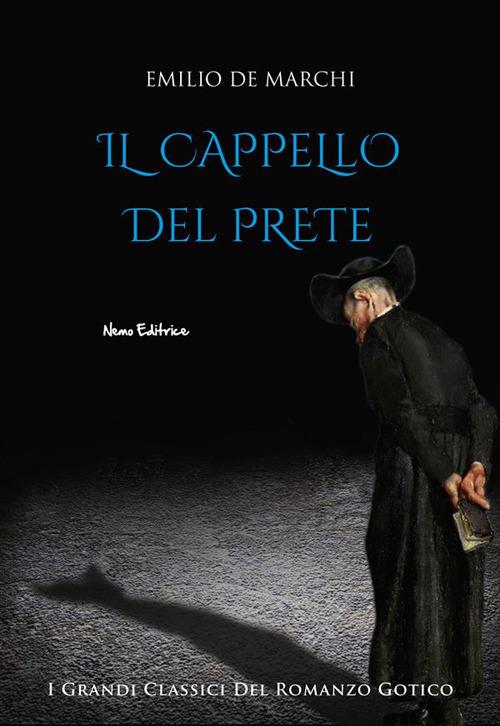 Il cappello del prete - Emilio De Marchi - ebook