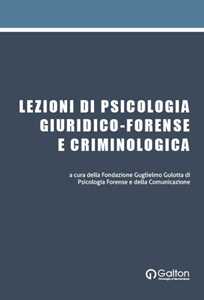 Image of Lezioni di psicologia giuridico-forense e criminologica. Con QR Code