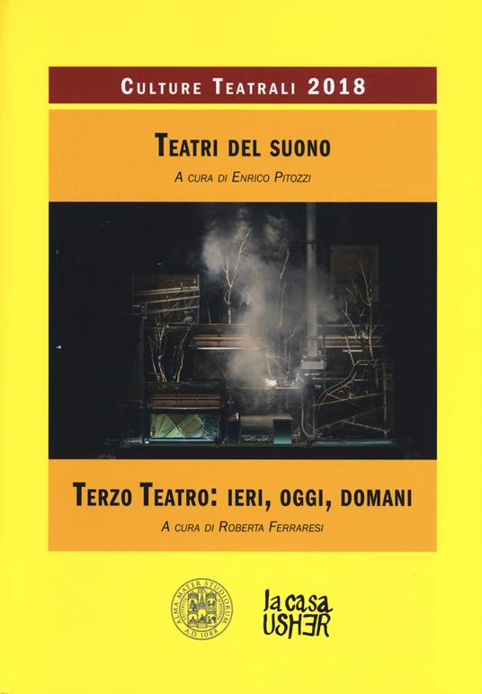 Teatri del suono. Terzo teatro: ieri, oggi, domani. Culture teatrali 2018 - copertina