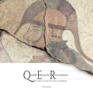 Libro Quadri etruschi raccontano. il mito e il rito da Caere a Vetulonia 