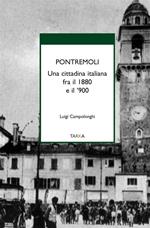 Pontremoli. Una cittadina italiana fra il 1880 e il '900