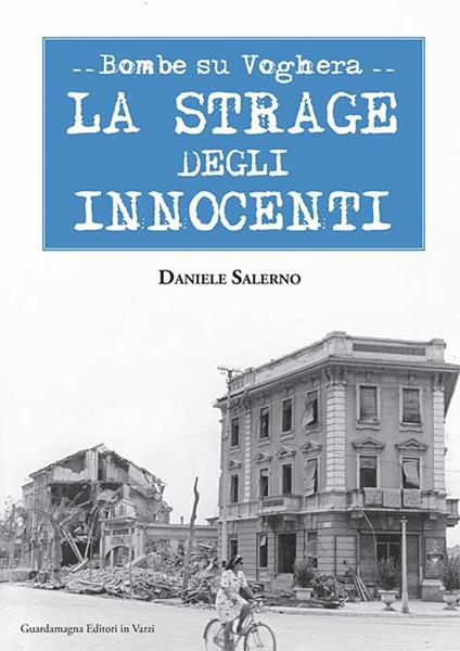 Bombe su Voghera. La strage degli innocenti - Daniele Salerno - copertina