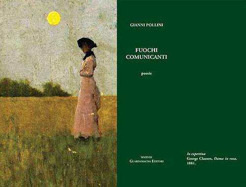 Fuochi comunicanti - Gianni Pollini - copertina