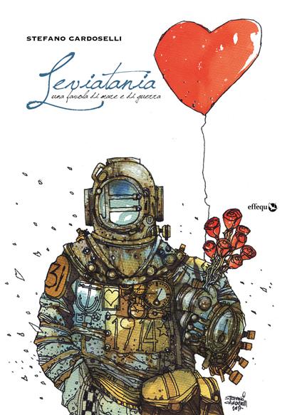 Leviatania. Una favola di mare e di guerra - Stefano Cardoselli - copertina