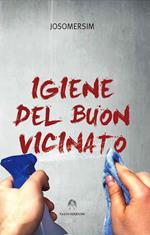 Igiene del buon vicinato