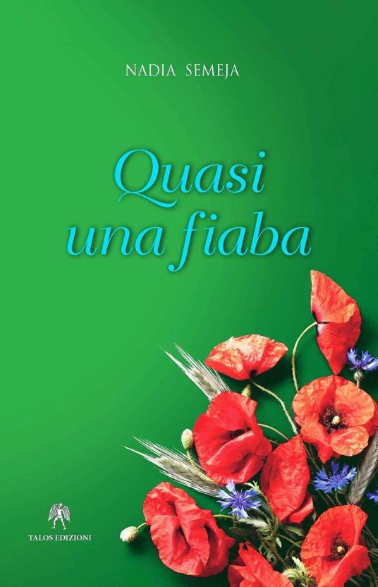 Quasi una fiaba - Nadia Semeja - copertina