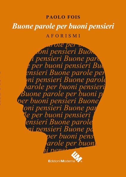 Buone parole per buoni pensieri - Paolo Fois - copertina