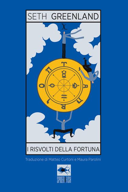 I risvolti della fortuna - Seth Greenland,Matteo Curtoni,Maura Parolini - ebook