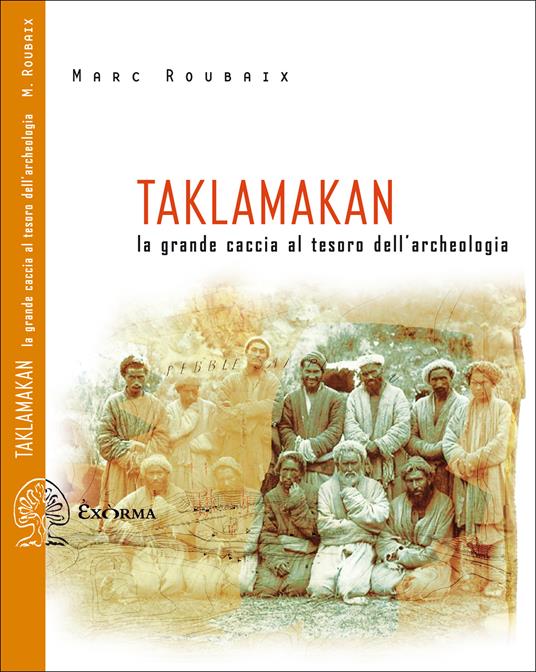 Taklamakan. La grande caccia al tesoro dell'archeologia - Marc Roubaix - ebook