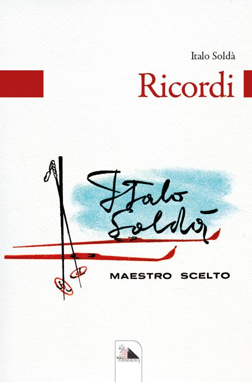 Ricordi. Maestro scelto - Italo Soldà - copertina