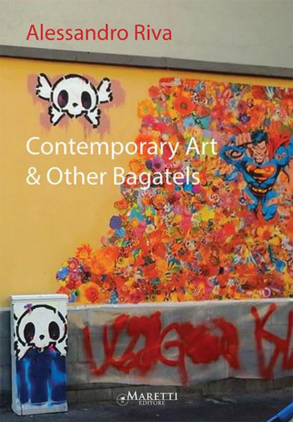 Contemporary art & other bagatels - Alessandro Riva - copertina