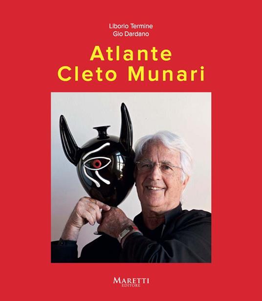 Atlante Cleto Munari. Ediz. illustrata - Liborio Termine,Gio Dardano - copertina