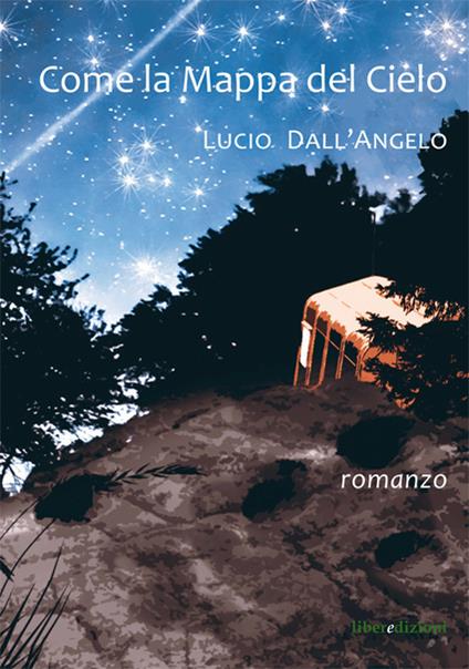 Come la mappa del cielo - Lucio Dall'Angelo - copertina