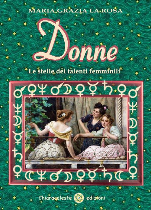 Donne. Le stelle dei talenti femminili - M. Grazia La Rosa - copertina