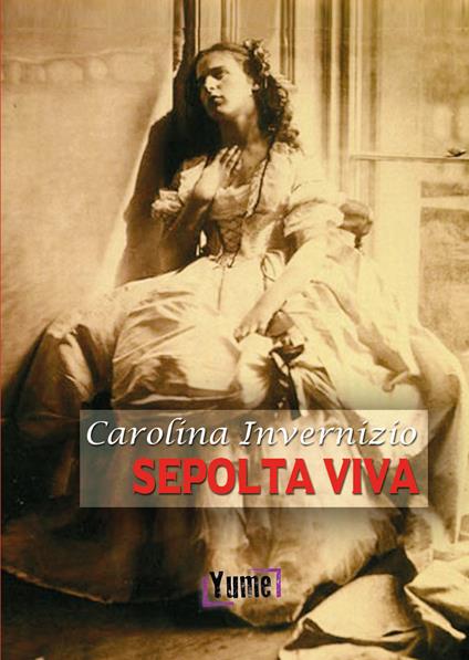 Sepolta viva - Carolina Invernizio - copertina