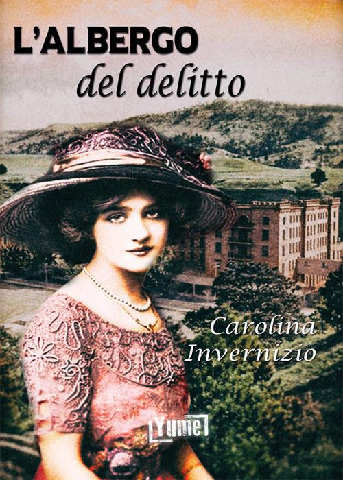 L'albergo del delitto - Carolina Invernizio - copertina