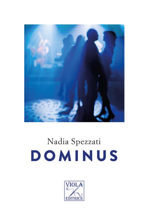 Dominus - Nadia Spezzati - copertina