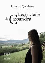 L' equazione di Cassandra