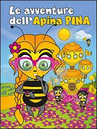 Le avventure dell'apina Pina - Ivano Tella - copertina