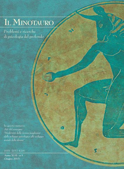 Il minotauro. Problemi e ricerche di psicologia del profondo (2015). Ediz. italiana e inglese. Vol. 1 - copertina