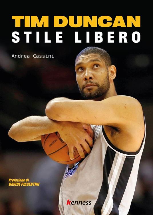 Tim Duncan. Stile libero - Andrea Cassini - copertina