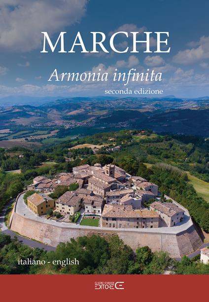 Marche. Armonia infinita. Ediz. italiana e inglese - Sara Marinucci - copertina