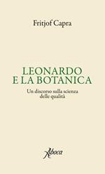 Leonardo e la botanica. Un discorso sulla scienza delle qualità